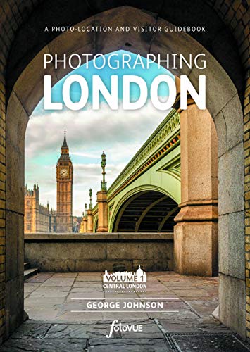 Volume 1 Central London (1) (Fotovue Photo-Location Guides, Band 1) von FotoVue Limited